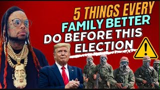 5 Things Every Family Better Do BEFORE THIS ELECTION Take Notes [upl. by Atteuqahc487]