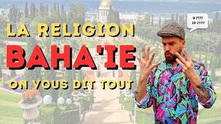 LE BAHAISME  Zoom sur une religion méconnue [upl. by Ivie740]