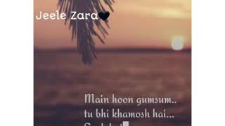 Jeele zara jeele zara whatsapp status🥰🖤 [upl. by Nettie]