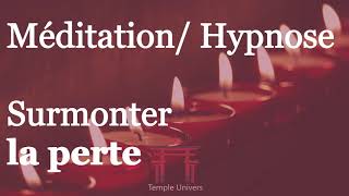 Surmonter la perte et faire le deuil  Méditation guidée  Hypnose  Sophrologie  30 min [upl. by Ynaffik]