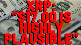 XRP quot1700 IS HIGHLY PLAUSIBLEquot [upl. by Agem124]