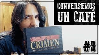 CONVERSEMOS UN CAFÉ 3 COLECCIÓN REVISTAS SUMARIO DEL CRIMEN [upl. by Odnavres611]