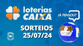 Loterias CAIXA MegaSena Quina Lotofácil e mais 25072024 [upl. by Aryan]