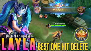 ONE HIT DELETE Layla New Gold Lane Build Almost SAVAGE  Build Top Global Layla 2024  MLBB [upl. by Issej]