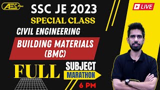 Complete Subject 1 Video  Building Materials BMC  Marathon  Civil Engineering  SSC JE 2023 [upl. by Jeanine]