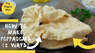 How to FryMake Poppadoms at Home 2 ways [upl. by Grazia156]