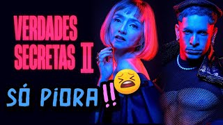 Verdades Secretas 2  crítica dos episódios 11 a 20 [upl. by Tracee354]