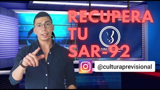 Que es el SAR92 Y como recuperar tu dinero [upl. by Luigino]