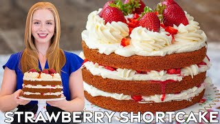 The Best Strawberry Shortcake Cake Recipe  Easy Simple Delicious [upl. by Ahsened290]