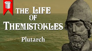 The Life of Themistokles by Plutarch [upl. by Arbas]