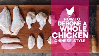 How to Debone a Chicken Chinesestyle  Knife Skills  Asian Cooking [upl. by Delly]