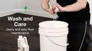 Osmo Wash and Care  Concentrated Soap for Oiled and Wax Floors [upl. by Dyanna]