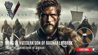 Vikings Song of Hvitserk  Epic Vikings Music vikings ragnarok [upl. by Abercromby588]