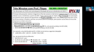 3MIN com Pegas Ed nº 656  POR QUE NÃO PROPOR UMA PEQUENA TRIBUTAÇÃO DE LUCROS VALENDO PARA 2025 [upl. by Royo]