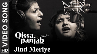 Jinde Meriye Video Song  Qissa Panjab  Nooran Sisters [upl. by Casady]