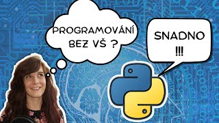 Jak se naučit PROGRAMOVAT v Pythonu 3 kroky pro úplné začátečníky [upl. by Koerner]