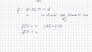 Mathematik für Informatik Studenten 56  Algebraische Grundstrukturen  Eulersche Phi Funktion [upl. by Yelad334]