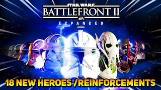 23 NEW Heroes amp Reinforcements for Star Wars Battlefront 2 Battlefront Expanded Mod Battlefront 2 [upl. by Tomchay939]