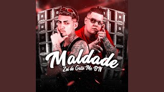 Maldade feat Mc BN [upl. by Bethena]