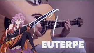 Guilty Crown ED 「Euterpe」FingerStyle Guitar WITH TAB [upl. by Llenwahs]