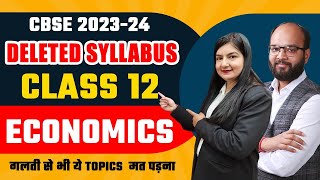 Class 12 Economics Deleted Syllabus  CBSE Board Exam 202324  Class 12 Economics Syllabus Update [upl. by Kitrak597]