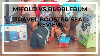 Mifold vs Bubblebum  Travel Booster Seat Review [upl. by Lauraine]