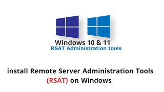 How to install Remote Server Administration Tools RSAT on Windows [upl. by Eadrahs]