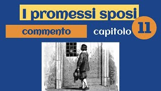 Promessi sposi  Capitolo 11  Commento [upl. by Adev]