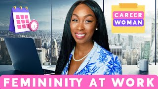 Femininity At The Workplace  12 Tips To Use Your Femininity At Work [upl. by Wilfrid234]