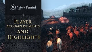 Player Accomplishments and Highlights  Life is Feudal MMO [upl. by Fregger]