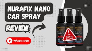 Nurafix Nano Car Spray Review Legit or Scam [upl. by Lisk]