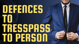 Defences to Tresspass to Person [upl. by Leitnahs995]