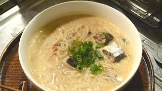 温かいそうめんの食べ方：豆乳、秋刀魚缶、パプリカ入り How to make fine noodle soup with soy milk and canned Pacific saury [upl. by Rockafellow]