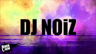 Wait Up DJ NOIZ REMIX [upl. by Zacks86]