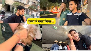 Kutta ne kat liya🥲or gadi wala takar mar da ta aaj toh😶‍🌫️ [upl. by Melly]