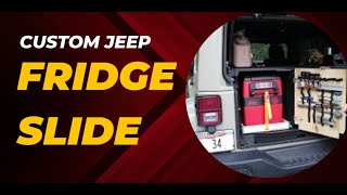 Custom DIY fridge slide rear overland Jeep wrangler storage [upl. by Harvard]