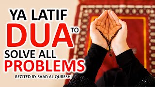 Dua To Solve All Problems Quickly  Most Powerful Heart touching Prayer Listen Daily [upl. by Corwin]