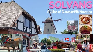 SOLVANG a picturesque Danish Village in California  Living in Los Angeles solvang [upl. by Inglebert]