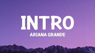 ArianaGrande  intro end of the world Lyrics [upl. by Jenness743]