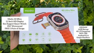 Modio 4G Ultra Watch4GB RAM64 GB memory22 Inch HD Display Sim 4G Support Three Set Strap49 MM [upl. by Arral156]