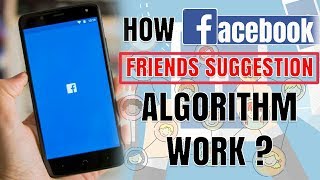 How Facebook Friends Suggestion Algorithm work   Friends Suggestion Algorithm Explained [upl. by Zeena]