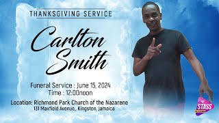 Thanksgiving Service for the Life of Carton Smith [upl. by Suravart918]