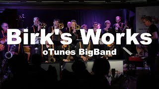 Birks Works  oTunes BigBand [upl. by Haet]