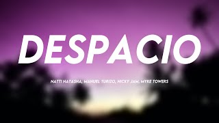 Despacio  Natti Natasha Manuel Turizo Nicky Jam Myke Towers Lyrics [upl. by Glorianna898]