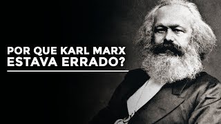 Por que Karl Marx estava errado [upl. by Nirtak27]