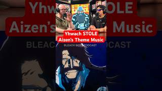 Yhwach STOLE Aizen’s Theme Music The Secret Sternritter Schrift bleachanime bleach anime [upl. by Shult]