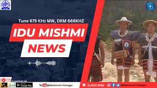 IDU MISHMI NEWS  06112024 [upl. by Ronoel304]