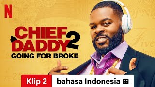 Chief Daddy 2  Going for Broke Klip 2 dengan subtitle  Trailer bahasa Indonesia  Netflix [upl. by Fraze]