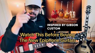 I Was Wrong NEW Epiphone Guitars Are Overpriced [upl. by Leia593]