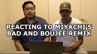 MIGOS  BAD AND BOUJEE MIYACHI REMIX REACTION [upl. by Younger]